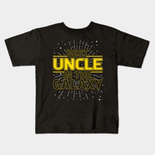 'Best Uncle In The Galaxy' Hilarous Uncle Gift Kids T-Shirt